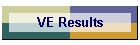 VE Results