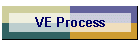 VE Process