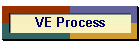 VE Process